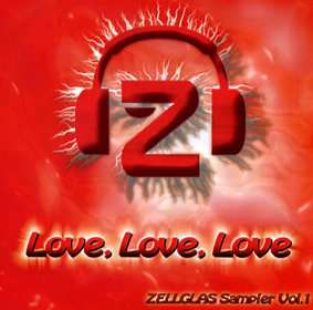 Love, Love, Love - Zellglas Sampler Vol. 1